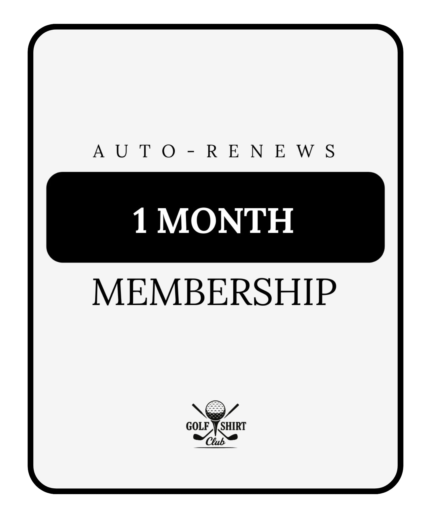 Monthly Membership