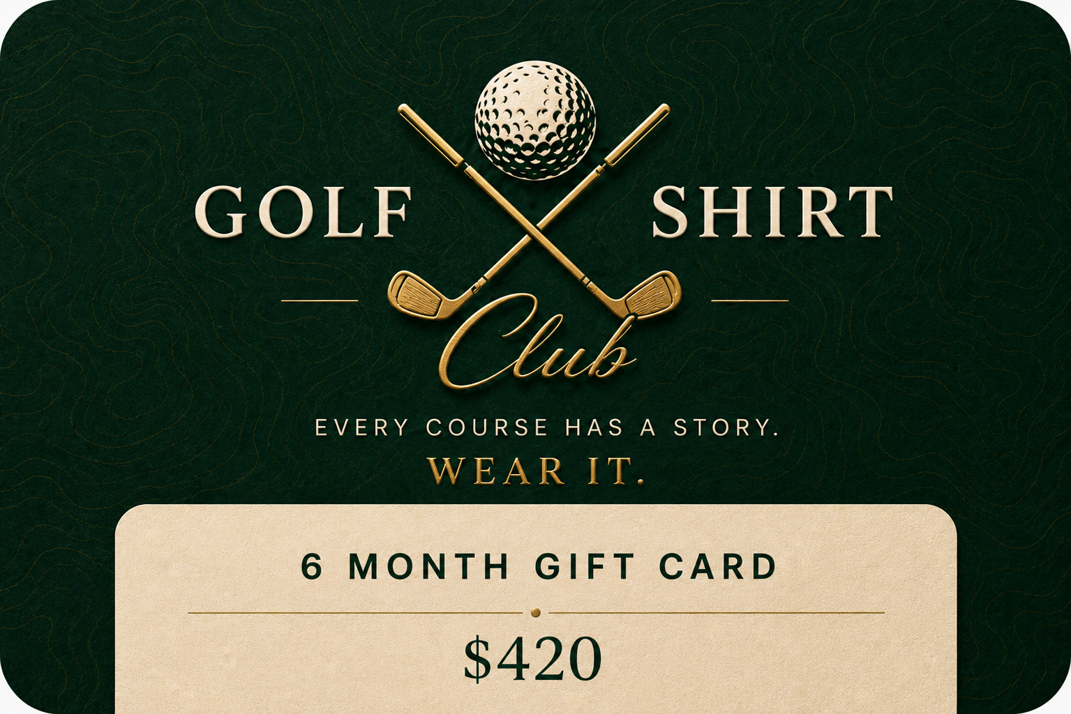 6 Month Gift Card
